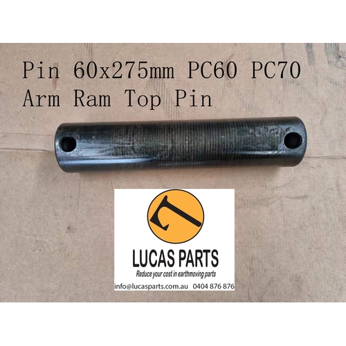 Excavator Pin 60*275mm ID*TL  Arm Ram Top Pin (P6) PC60 PC70 EX60 ZAX60