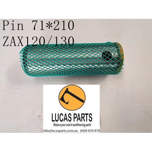 Excavator Pin 71*210mm  ID*TL Arm Lift Ram Pins (P6 &3)  and Boom Lift Ram Bottom Pin (P1)  ZAX120 ZAX130